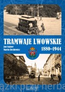 Tramwaje lwowskie 1880-1944 - Jan Szajner, Marcin Rechłowicz