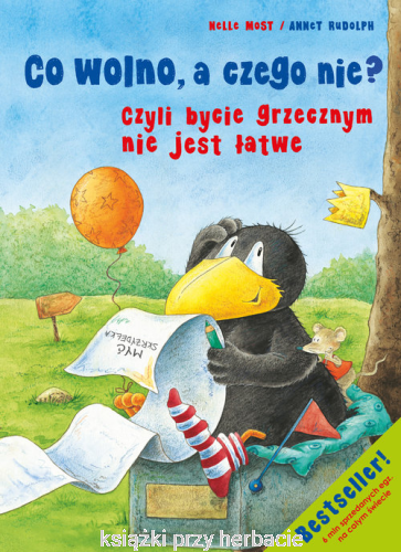 Co wolno, a czego nie Czyli bycie grzecznym nie jest łatwe_ksiegarniaksiazkiprzyherbacie.jpg