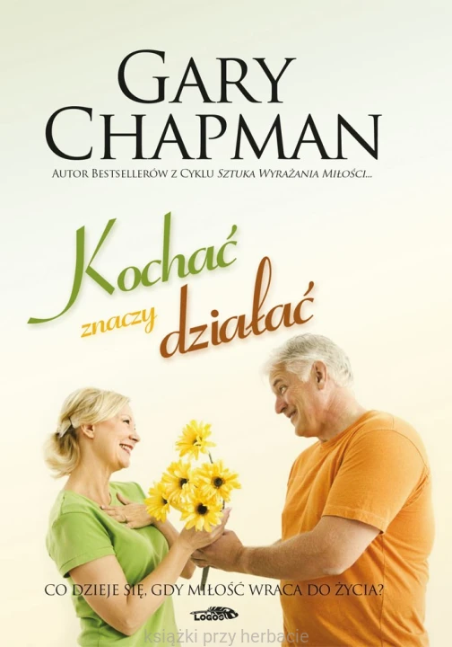 Kochać znaczy działać_chapman_ksiegarniaksiazkiprzyherbacie.jpg