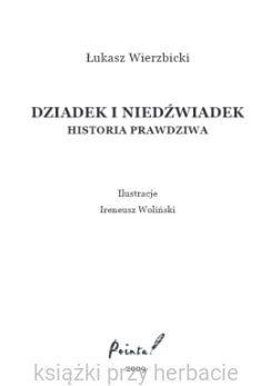 Dziadek i niedźwiadek 2 łukasz wierzbicki_ksiegarniaksiazkiprzyherbacie.jpg