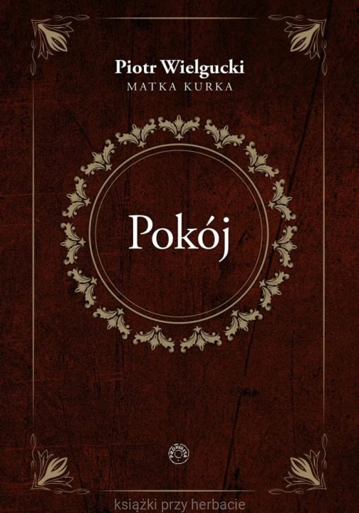 Pokój_matka kurka_wielgucki_ksiegarniaksiazkiprzyherbacie.jpg