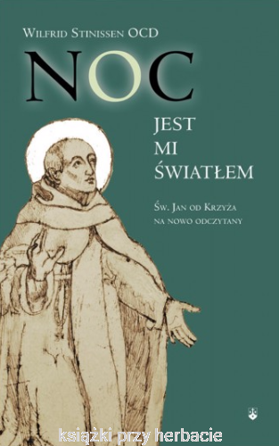 NOC JEST MI ŚWIATŁEM_ksiearniaksiazkiprzyherbacie.jpg