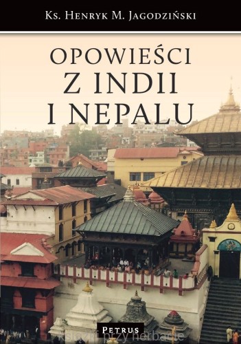 Opowieści z Indii i Nepalu_jagodziński_ksiearniaksiazkiprzyherbacie.jpg