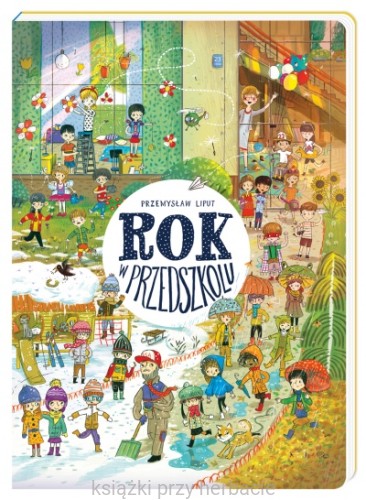 Rok w przedszkolu_ksiegarniaksiazkiprzyherbacie.jpg