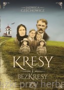 Kresy i bezkresy - Czechowicz Jadwiga