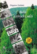 Baza leśnych ludzi - Zbigniew Zieliński
