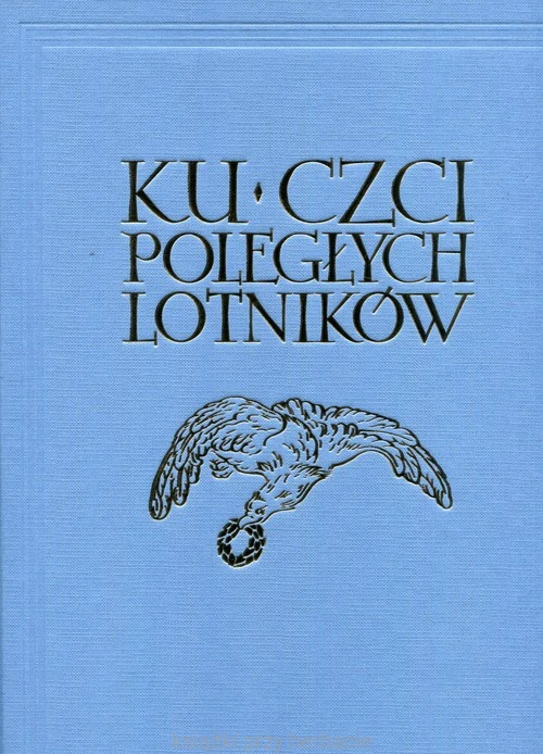 Ku czci poległych lotników Reprint_ksiegarniaksiazkiprzyherbacie.jpg