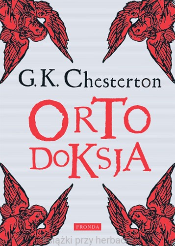 Ortodoksja_chesterton_ksiegarniaksiazkiprzyherbacie.jpg