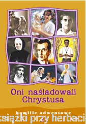Oni naśladowali Chrystusa. Homilie adwentowe_ksiegarniaksiazkiprzyherbacie.gif