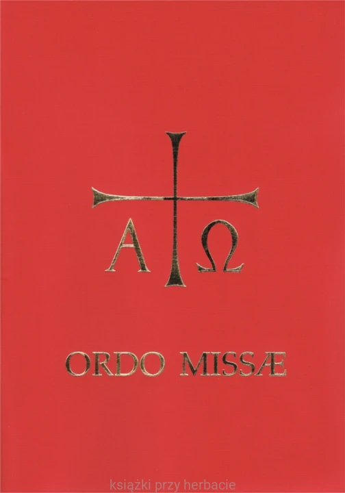 Ordo Missae_ksiazkiprzyherbacie