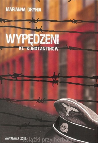 Wypędzeni. KL Konstantinow_grynia_ksiegarniksiazkiprzyherabcie.jpg