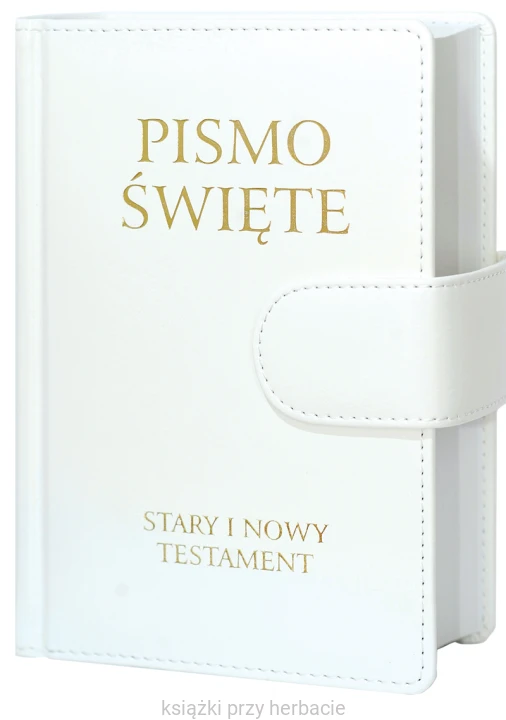 Pismo Święte Stary i Nowy Testament B5 - skóropodobna biała_ksiegarniaksiazkiprzyherbacie.jpg
