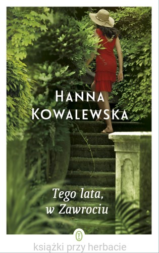 Tego lata, w Zawrociu_kowalewska_ksiegarniaksiazkiprzyherbacie.jpg
