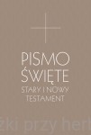 Pismo Święte Stary i Nowy Testament B5 - oprawa szara
