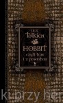 Hobbit, czyli tam i z powrotem - J.R.R. Tolkien (wydanie lux)