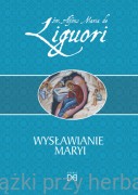 Wysławianie Maryi - św. Alfons Maria de Liguori