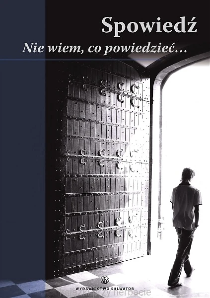 Spowiedź. Nie wiem, co powiedzieć_ksiegarniaksiazkiprzyherbacie.jpg