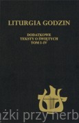 Liturgia Godzin. Dodatkowe teksty o świętych. Tom I-IV 