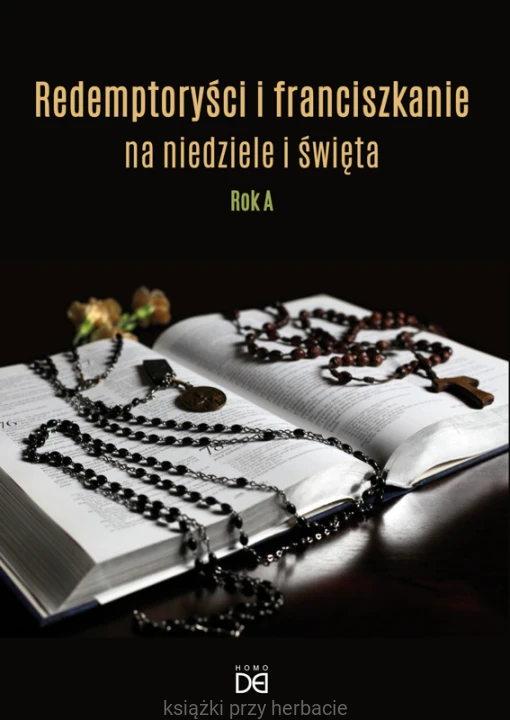 Redemptoryści i franciszkanie na niedziele i święta. Rok A_ksiegarniaksiazkiprzyherbacie.jpg