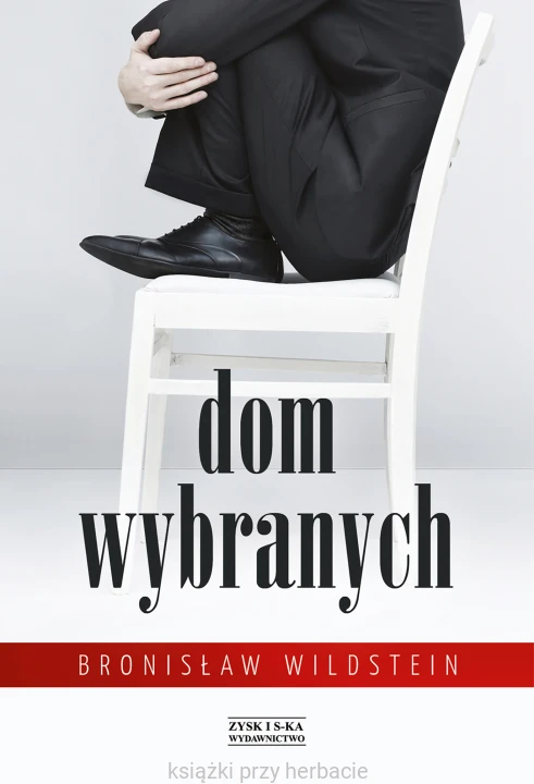 Dom wybranych_wildstein bronisław_ksiegarniaksiazkiprzyherbacie.jpg