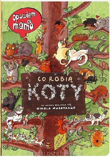 Opowiem ci, mamo, co robią koty_ksiegarniaksiazkiprzyherbacie.jpg