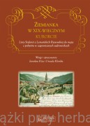 Ziemianka w dziewiętnastowiecznym kurorcie. Listy Stefanii z Lemańskich Rzewuskiej do męża z pobytów w zagranicznych uzdrowiskach - Jarosław Kita, Urszula Klemba