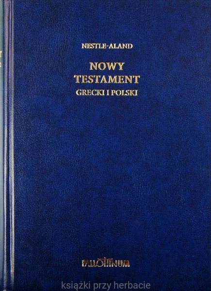 Nowy Testament grecki i polski_pallottinum_ksiegarniaksiazkiprzyherbacie.jpg