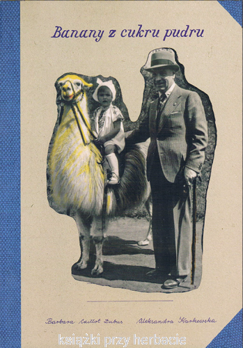 Banany z cukru pudru_ksiegarniaksiazkiprzyherbacie.jpg