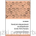 Rozwój sieci usług pocztowych oraz telegraficznych do roku 1920 w Poznaniu. Katalog znaków pocztowych i telegraficznych stosowanych w poznańskich urzędach pocztowych_ksiegarniaksiazkiprzyherbacie.jpg