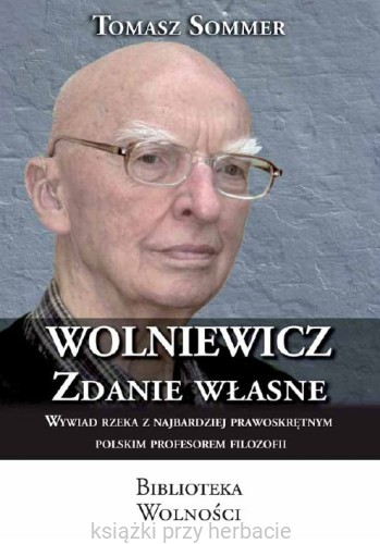 Wolniewicz. Zdanie własne_sommer_ksiegarniaksiazkiprzyherbacie.jpg