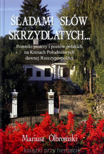 Śladami słów skrzydlatych_olbromski_ksiegarniaksiazkiprzyherbacie.jpg