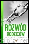 Pierwsza pomoc. Rozwód rodziców - Josh McDowell, Ed Stewart