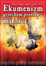 Ekumenizm grzechem przeciw miłości_amerio_stehlin_ksiegarniaksiazkiprzyherbacie.jpg