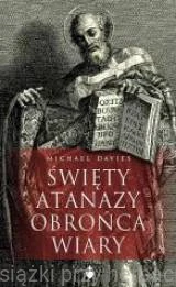 Święty Atanazy. Obrońca wiary_davies_ksiegarniaksiazkiprzyherbacie.jpg