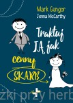 Traktuj ją jak cenny skarb - Mark Gungor, Jenna McCarthy