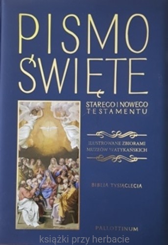 Biblia Tysiąclecia - Pismo Święte Starego i Nowego Testamentu 5_ksiegarniaksiazkiprzyherbacie.jpg