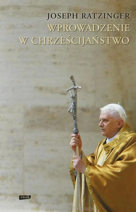 Wprowadzenie w chrześcijaństwo_joseph ratzinger_benedykt XVI_ksiegarniaksiazkiprzyherbacie.jpg