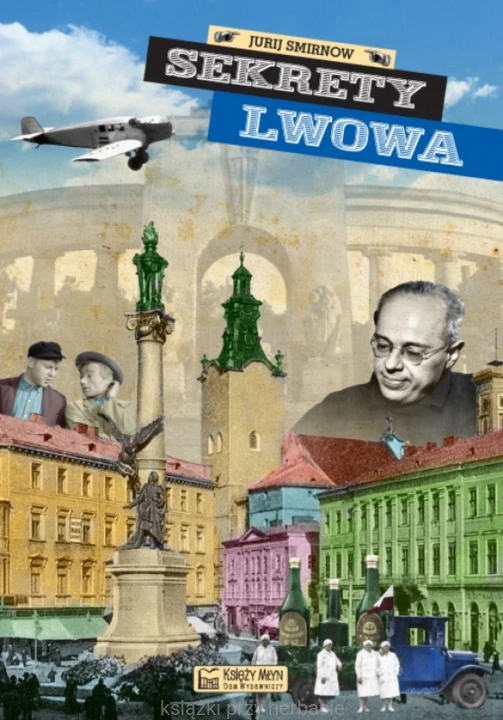 Sekrety Lwowa_smirnow_ksiegarniaksiazkiprzyherbacie.jpg