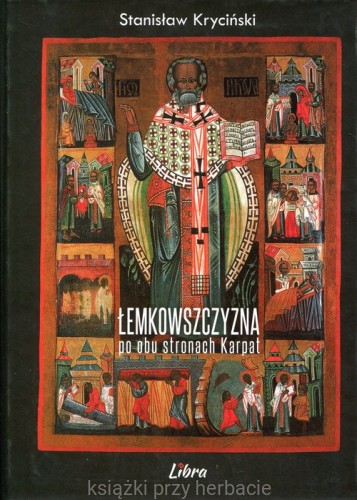 Łemkowszczyzna po obu stronach Karpat_kryciński_ksiegarniaksiazkiprzyherbacie.jpg