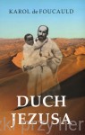 Duch Jezusa - Karol de Foucauld