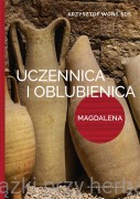 Uczennica i oblubienica. Magdalena - Krzysztof Wons SDS