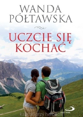 Uczcie się kochać_wanda półtawka_ksiegarniaksiazkiprzyherbacie.jpg
