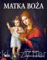 Matka Boża_bujak_sosnowska_ksiegarniaksiazkiprzyherbacie.jpg