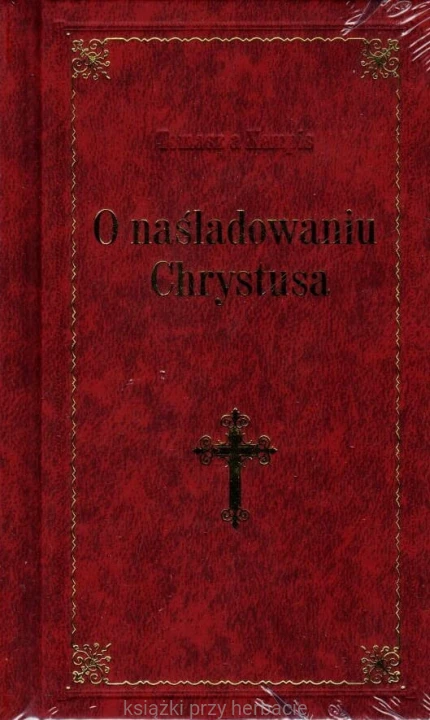 O naśladowaniu Chrystusa, bordowa_kempis_ksiegarniaksiazkiprzyherbacie.jpg
