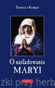 O naśladowaniu Maryi - Tomasz a Kempis