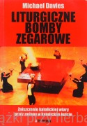 Liturgiczne bomby zegarowe Vaticanum II - Michael Davies