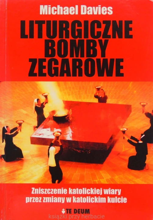 Liturgiczne bomby zegarowe Vaticanum II_davies_ksiegarniaksiazkiprzyherbacie.jpg