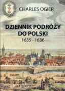 Dziennik podróży do Polski 1635-1636 - Charles Ogier