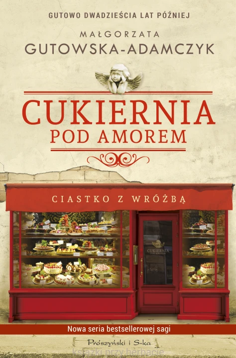 Cukiernia Pod Amorem. Ciastko z wróżbą_gutowska-adamczyk_ksiegarniaksiazkiprzyherbacie.jpg