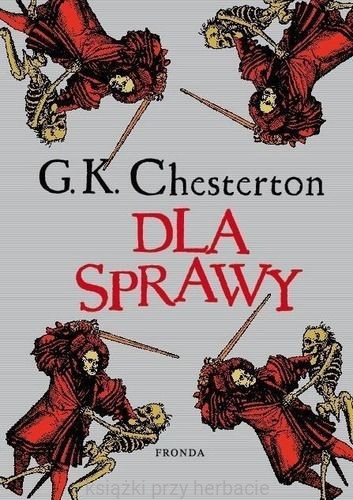 Dla Sprawy chesterton_ksiegarniaksiazkiprzyherbacie.jpg